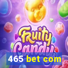 465 bet com